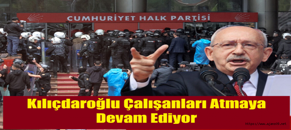 CHP’de işten çıkarmalar sürüyor; kıdem, ihbar tazminatı ve işsizlik maaşı alamayacaklar