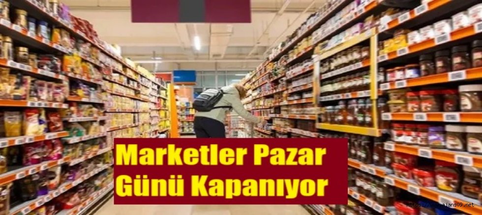 Esnaftan  Pazar Günleri Marketler Kapalı Olsun