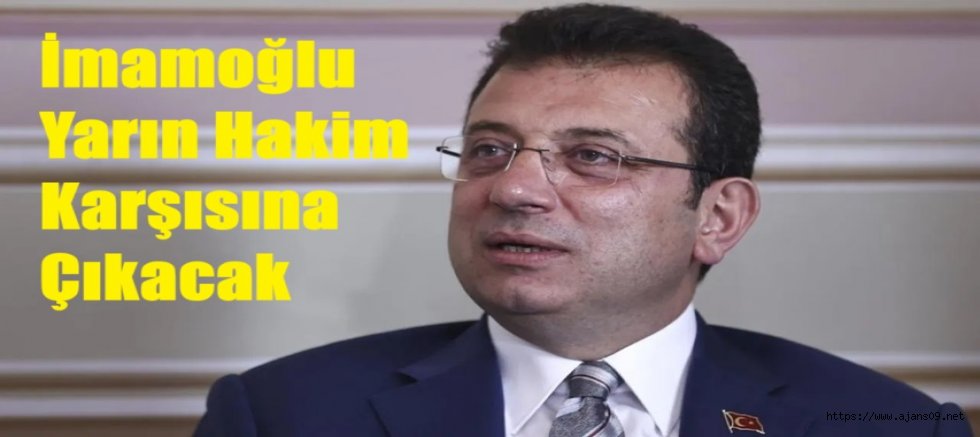 İmamoğlu ve avukatlarından duruşmaya katılmama kararı