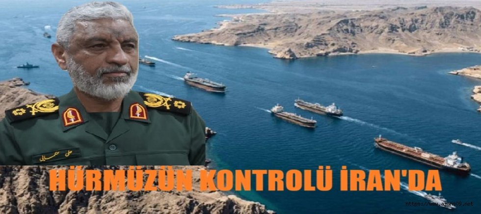 İran: Hürmüz Boğazında  Hakimiyet tamamen bizde