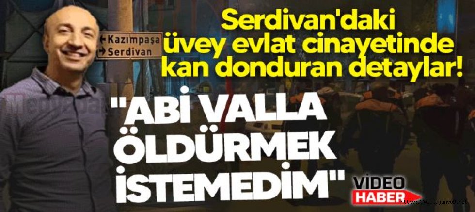 SAKARYA İLİ MERKEZ SERDİVAN İLÇESİNDE HALKI ŞOK EDEN CİNAYET!!! 14 YAŞINDA ÜVEY BABASINI UYKUSUNDA TABANCA İLE ÖLDÜRDÜ.