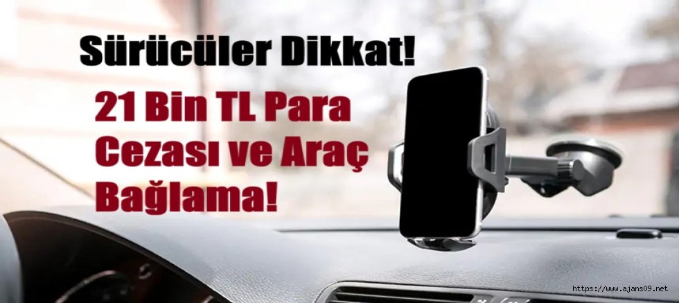 Şimdi de araçlarda ön cama telefon tutucu yasağı!