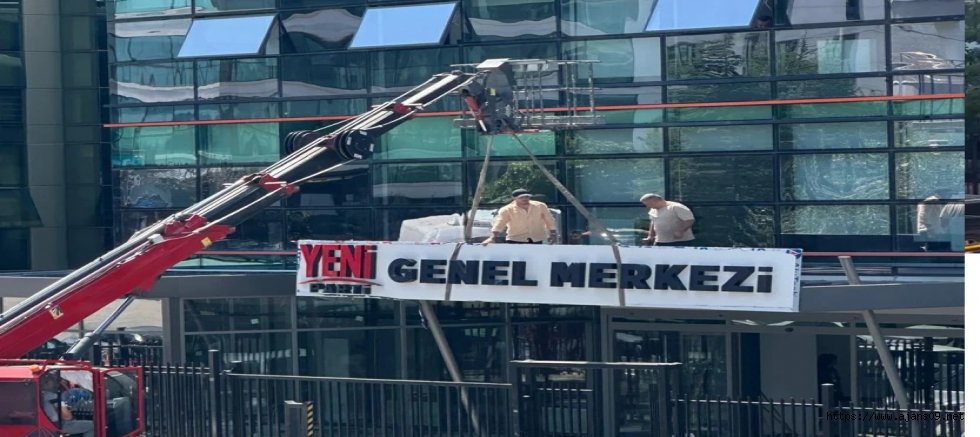 YENİ Parti'nin Genel Merkezine tabela asıldı