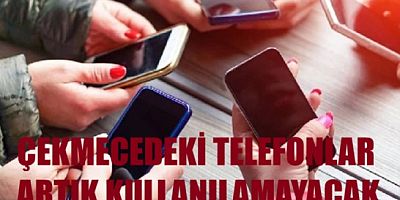 2025'DE KULLANILMAYAN TELEFONLAR SİYAH LİSTEYE GİRİYOR