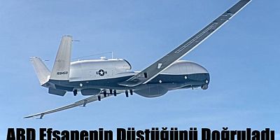 ABD’nin 240 Milyon Dolarlık Triton İHA’sı Düştü