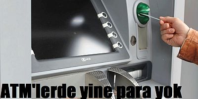 ATM'ler Müşterilerini Çileden Çıkardı. 