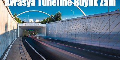Avrasya Tünelinden Geçen Şimdi Daha Fazla Ödeyecek