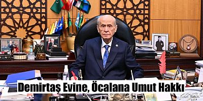 Bahçeli Öcalana Umut Hakkı ile Özgürlük İstedi