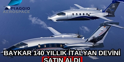 Baykar İtalyan Havacılık Devini Satın Aldı