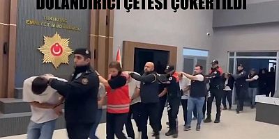 Büyük bir Dolandırıcılık Çetesi Çökertildi