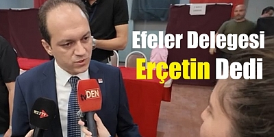 CHP Efeler İlçe Başkanı Erçetin oldu