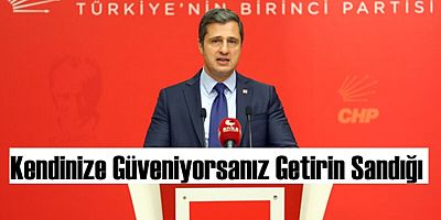 CHP Sözcüsü Yücel'den Erdoğan'a 