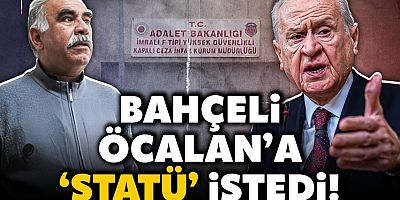 Devlet Bahçeli yine Terörist Başı Öcalan'a statü dedi