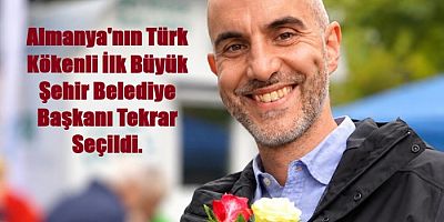 Almanya’nın İlk Türkiye kökenli Büyükşehir Belediye Başkanı Belit Onay yeniden seçildi