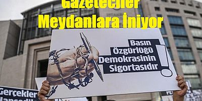 Gazeteciler baskı ve sansüre karşı sokağa çıkıyor