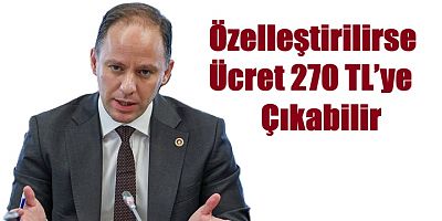 Gaziantep–Şanlıurfa Otoyolu Özelleştirilirse Ücret 270 TL’ye Çıkabilir