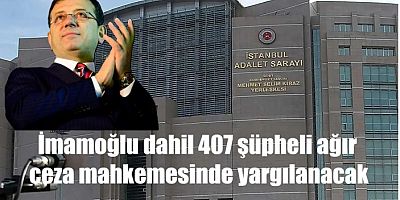 İBB iddianamesi kabul edildi