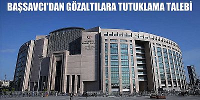 İktidar Sertleşti; İstanbul’da gözaltına alınanlar hakkında tutuklama talebi!