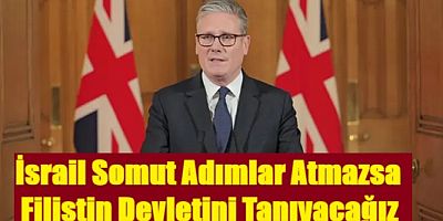 İngiltere Başbakanı Starmer İsraile Gözdağı Verdi..