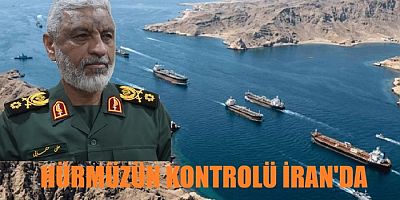İran: Hürmüz Boğazında  Hakimiyet tamamen bizde