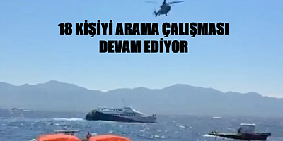 Kayıp 18 kişi için arama çalışmaları havadan destekle sürüyor