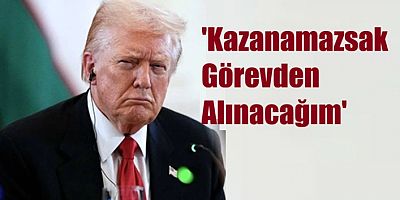 'Kazanamazsak Görevden Alınacağım'