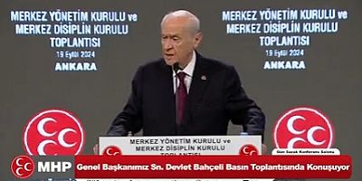 MHP Genel Başkanı Bahçeli: 