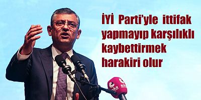 Özgür Özel, İttifak yapmamak harakiri olur