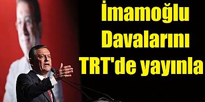 Özgür Özelden İmamoğlu Davasında Şeffaflık Çağrısı