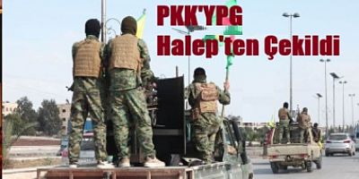 PKK'nın Suriye Kolu YPG Halep'ten çekildi