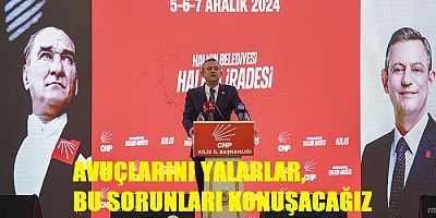 Sorunları konuşacağız, gerçekleri gizlemek isteyenler avuçlarını yalar