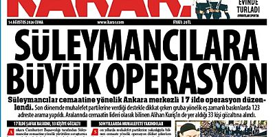 Süleymancılara büyük operasyon
