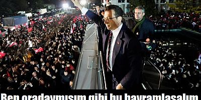 TUTUKLU İMAMOĞLUNDAN, SARAÇHANE İÇİN BAYRAMLAŞMA ÇAĞRISI