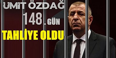 Zafer Partisi Genel Başkanı Ümit Özdağ İçin Tahliye Kararı