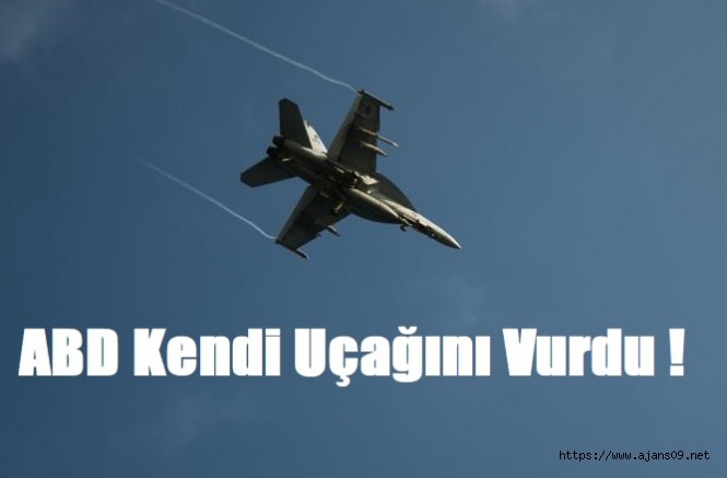 ABD, Kızıldeniz'de dost ateşiyle kendi uçağını vurdu
