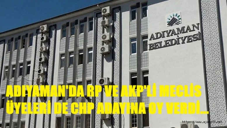 Adıyaman Belediyesi Başkanvekili Seçimi Yapıldı