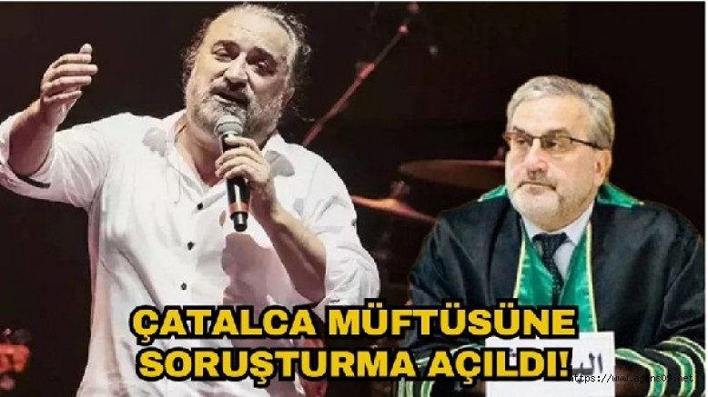 Çatalca müftüsüne soruşturma