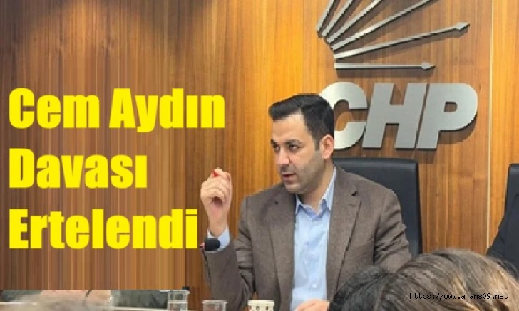 Cem Aydın'ın davası 20 Haziran'a ertelendi