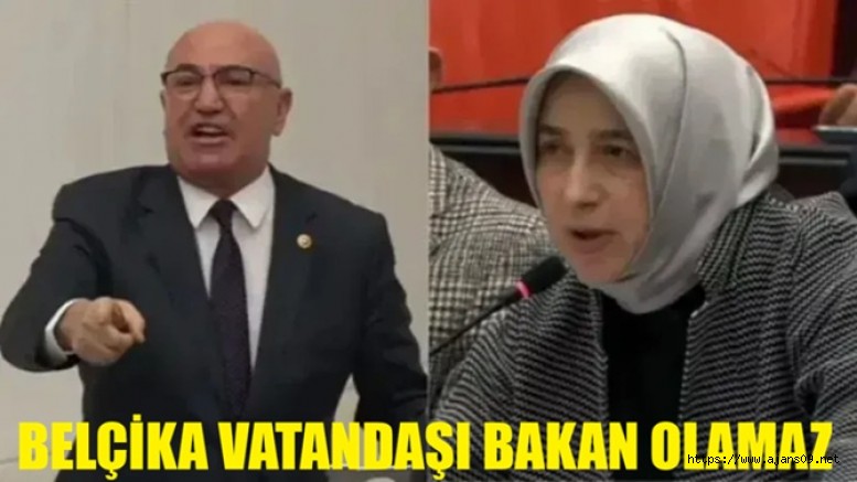 CHP’li Tanal, Aile Bakan'ına “Belçika vatandaşı” dedi, kıyamet koptu