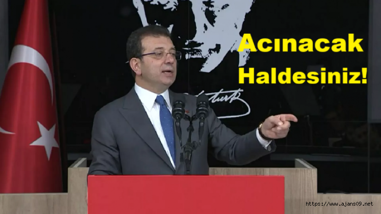Cumhurbaşkanı Adayı Tutuklu İmamoğlu: Acınacak haldesiniz