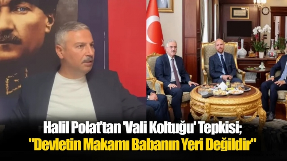 Devletin Makamı Babanın Yeri Değildir