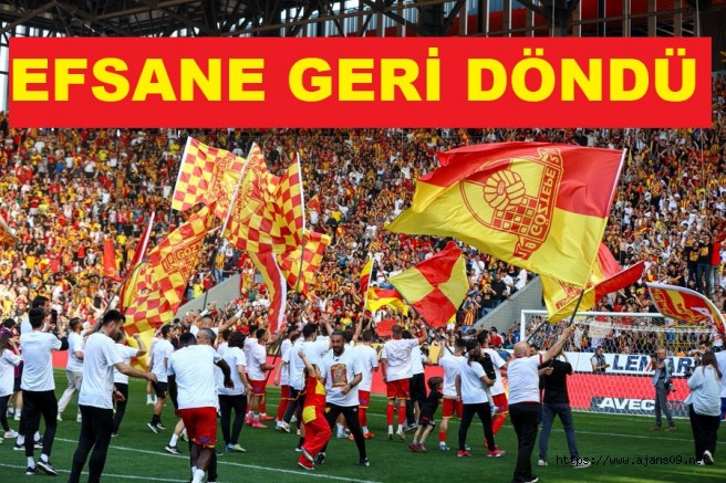 EFSANE GERİ DÖNDÜ