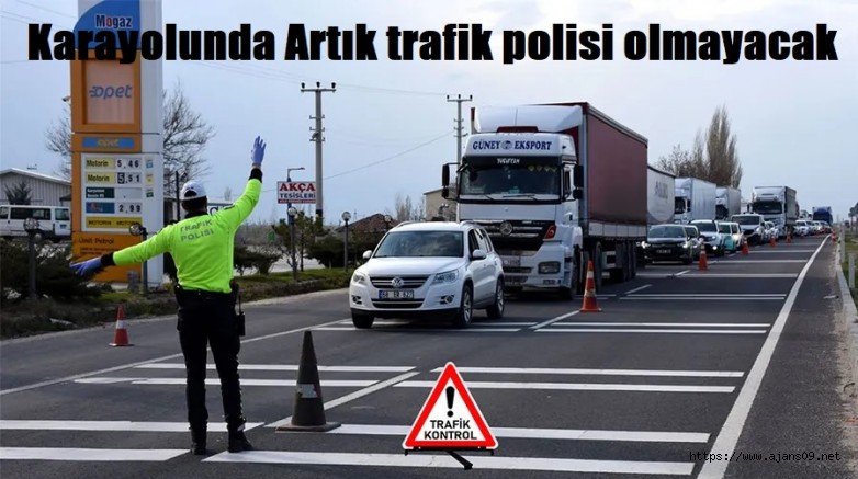 Karayollarında yeni dönem başlıyor!