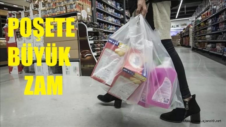 PLASTİK POŞET FİYATLARINA ZAM