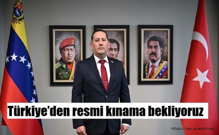 Venezuela Büyükelçisi’nden çağrı